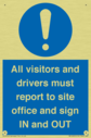 all-visitors-and-drivers-must-report-to-site-office-and-sign-in-and-out~